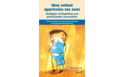 Mon enfant apprivoise ses sens