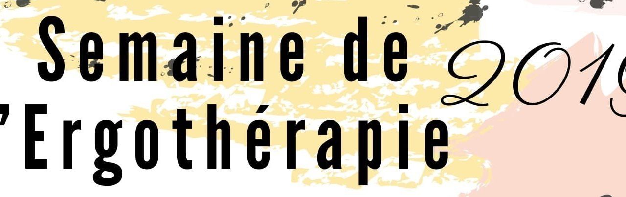 Semaine de l’Ergothérapie 2019